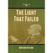 The Light That Failed