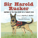Sir Harold Rucker: Inspired by the True Story of a Therapy Dog