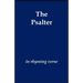 The Psalter in Rhyming Verse