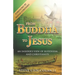 From Buddha to Jesus: An Insider's View of Buddhism and Christianity