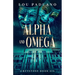 Alpha and Omega: Greystone Book Six