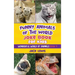 Funny Animals of the World Joke Book for Kids: Funny jokes, hilarious photos, and incredible facts about the silliest animals on the planet!