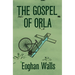 The Gospel of Orla
