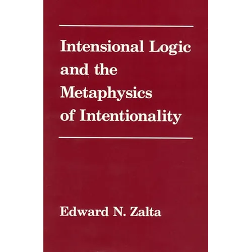 Intensional Logic and Metaphysics of Intentionality