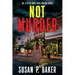 Not Murder: #4 In The Mavis Davis Mystery Series