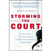 Storming the Court: How a Band of Law Students Fought the President--And Won