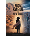 From Kabul to New York