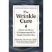The Wrinkle Cure: Unlock the Power of Cosmeceuticals for Supple, Youthful Skin
