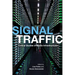 Signal Traffic: Critical Studies of Media Infrastructures