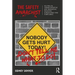 The Safety Anarchist: Relying on human expertise and innovation, reducing bureaucracy and compliance