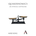 Quakernomics: An Ethical Capitalism