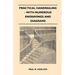 Practical Handrailing - with Numerous Engravings and Diagrams