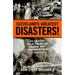 Cleveland's Greatest Disasters!: Sixteen Tragic Tales of Death and Destruction--An Anthology
