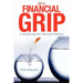 Get a Financial Grip: A simple plan for finacial freedom