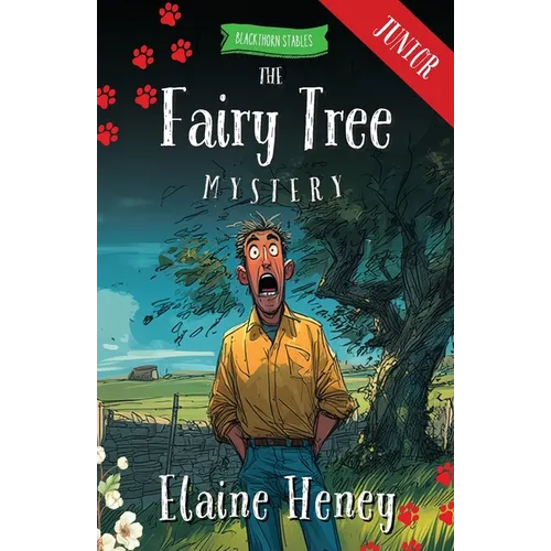 The Fairy Tree Mystery - Blackthorn Stables Junior