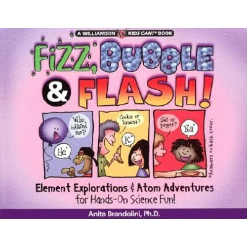 Fizz, Bubble, & Flash