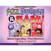 Fizz, Bubble, & Flash
