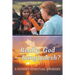 Really, God-Bangladesh?: A Nurse's Spiritual Journey