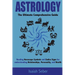 Astrology: The Ultimate Comprehensive Guide on Reading Horoscope Symbols and Zodiac Signs for Understanding Relationships, Personality, and Wealth