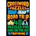 Crossword Puzzles for a Road Trip: 40 Puzzles for Kids on the Go!