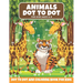 Animal Dot to Dot Book For Kids Ages 4-8: Cute and Fun Animals Dot to Dot for Children, Dot To Dot Puzzles And Coloring Book For Toddlers ( Activity B