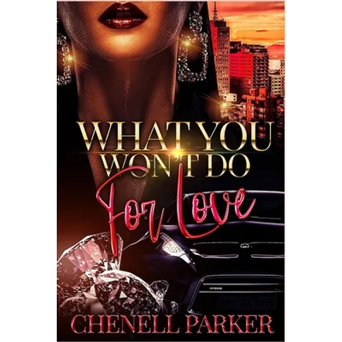 What You Won't Do For Love