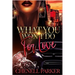 What You Won't Do For Love