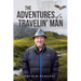 The Adventures of a Travelin' Man