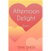Afternoon Delight: Book One