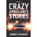 Crazy Ambulance Stories: Volume 3