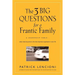 The 3 Big Questions for a Frantic Family: A Leadership Fable... about Restoring Sanity to the Most Important Organization in Your Life