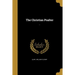The Christian Psalter: ..