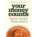 Your Money Counts: The Biblical Guide to Earning, Spending, Saving, Investing, Giving, and Getting Out of Debt