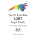 North Carolina LGBT Legal Guide