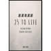 25 to Life: A Guide To Navigating Your Quarter Life Crisis