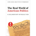 The Real World of American Politics: A Documentary Introduction