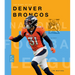 The Story of the Denver Broncos