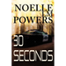 30 Seconds: Round Rock Book 1