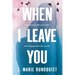 When I Leave You-Large Print Edition