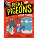 Real Pigeons Fight Crime (Book 1)