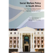 Social Welfare Policy in South Africa: From the Poor White Problem to a Digitised Social Contract