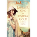 Riviera Gold: A novel of suspense featuring Mary Russell and Sherlock Holmes