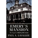 Emery's Mansion: The Sequel to Rattle of the Looms