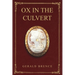 Ox In The Culvert