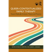 Queer-Contextualized Family Therapy: Toward Radically Inclusive Theory and Practice