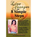 Live Younger in 8 Simple Steps: A practical guide to slowing down aging process from the inside out