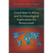 Lived Islam in Africa and Its Missiological Implications for Pentecostals