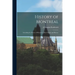History of Montreal: Including the Streets of Montreal, Their Origin and History