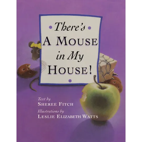 There's a Mouse in My House
