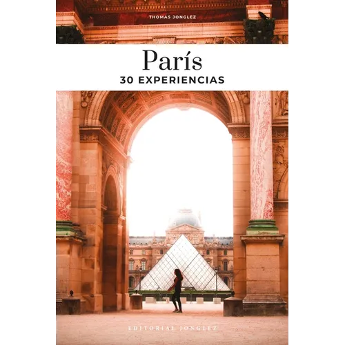París: 30 Experiencias